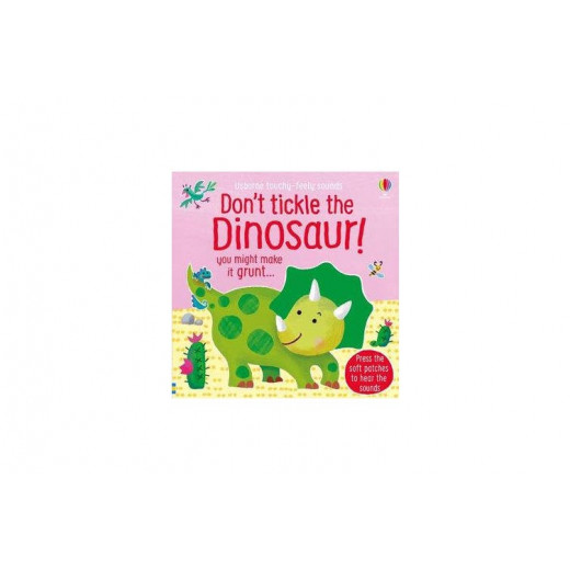 Usborne Don't Tickle the Dinosaur!