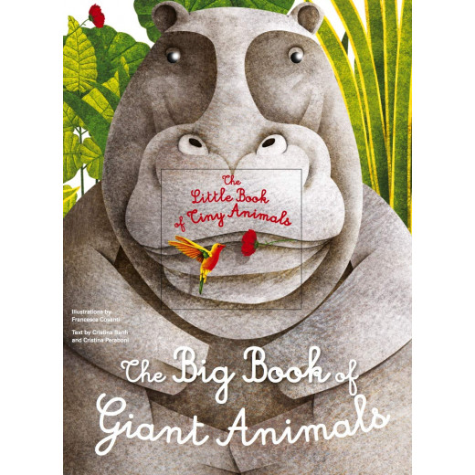 White Star - The Big Book of Giant Animals : The Little Book of Tiny Animals