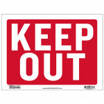 Bazic Keep Out Sign
