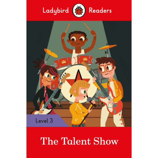 Ladybird Readers Level 3, The Talent Show