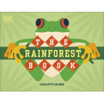 DK The Rainforest Book