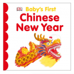 DK Books Publisher Baby’s First Chinese New Year Book