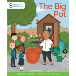 The Big Pot: My Letters and Sounds Phase Two Phonics Reader