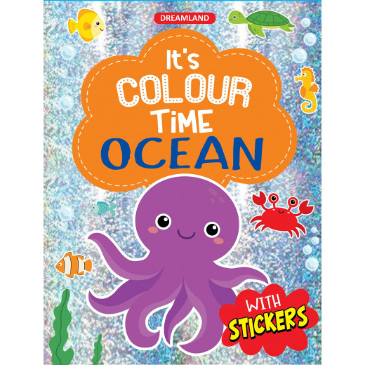 Dreamland | It's Color Time With Stickers | Ocean | An Activity Book For Kids