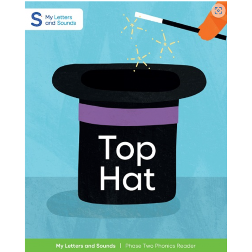 Top Hat: My Letters and Sounds Phase Two Phonics Reader