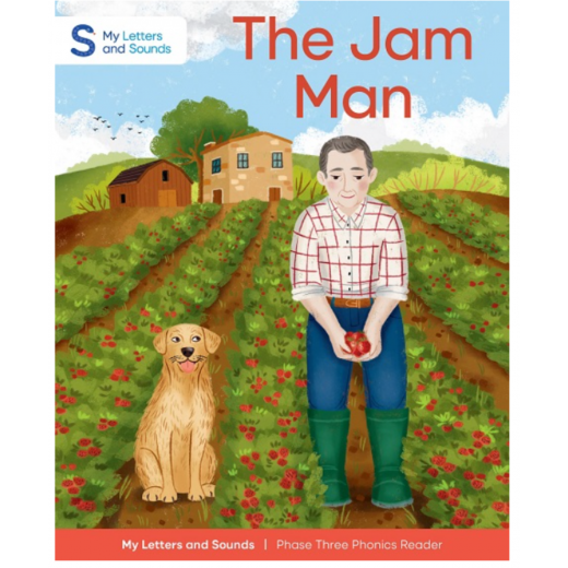 The Jam Man: My Letters and Sounds Phase Three Phonics Reader